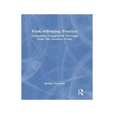 [预订]Kink-Affirming Practice 9781032038773