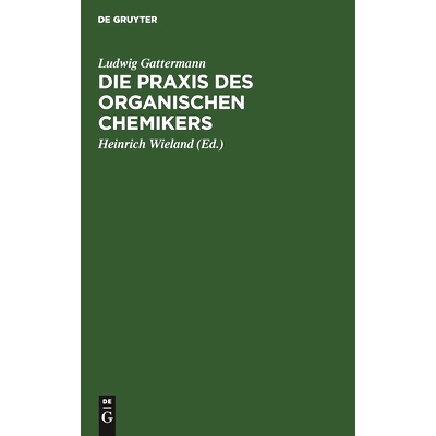 预订 Die Praxis des organischen Chemikers: 9783111142227