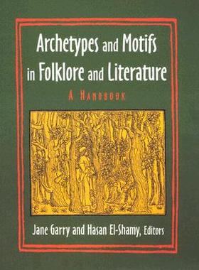 【预订】Archetypes and Motifs in Folklore and Literature: A Handbook