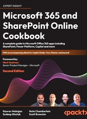 预订 Microsoft 365 and SharePoint Online Cookbook - Second Edition: A complete guide to Microsoft Office 365 apps includ
