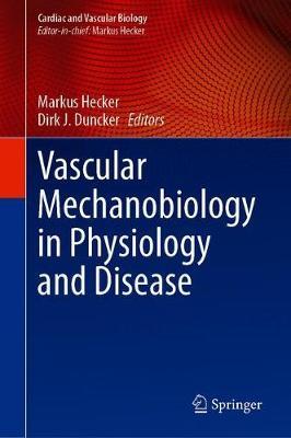 【预订】Vascular Mechanobiology in Physiology and Disease