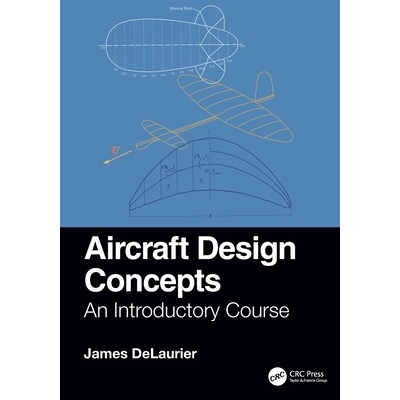 预订 Aircraft Design Concepts An Introductory Course 飞机设计理念：导论课程 9781032111049