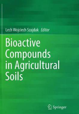 【预订】Bioactive Compounds in Agricultural Soils