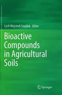 【预订】Bioactive Compounds in Agricultural Soils