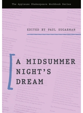 预订 A Midsummer Night’s Dream: Applause Shakespeare Workbook 仲夏夜之梦: 9781493057085