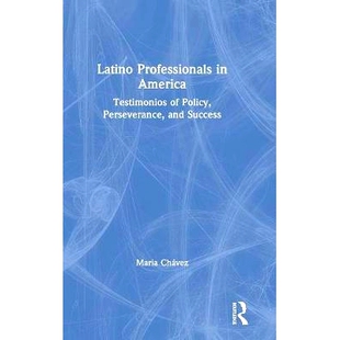 拉美裔职业成就：公共政策 Perseverance Latino Professionals and Testimonios America 美国 预订 Success Policy
