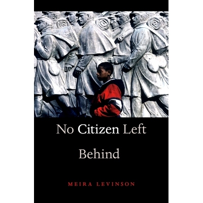 预订 No Citizen Left Behind 不让一个公民掉队: 9780674284241