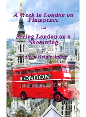 预订 A Week in London on Flumpence-Seeing London on a Shoestring: 9781403353177