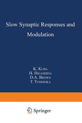 【预订】Slow Synaptic Responses and Modulation