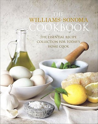 【预售】The Williams-Sonoma Cookbook: The Essential Recipe Collection for Today’s Home Cook