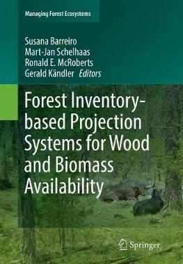 【预订】Forest Inventory-based Projection Systems for Wood and Biomass Availability