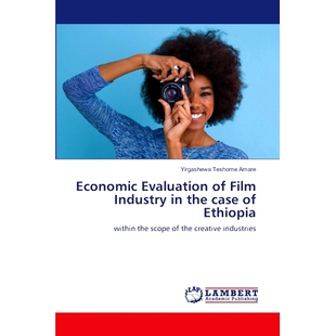 the Economic Industry 预订 case 电影产业经济评价 以埃塞俄比亚为例 Evaluation 9786207465903 Film Ethiopia