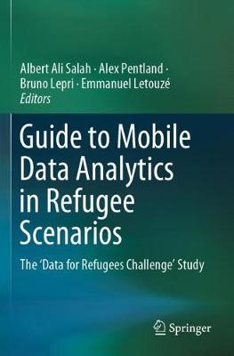 【预订】Guide to Mobile Data Analytics in Refugee Scenarios