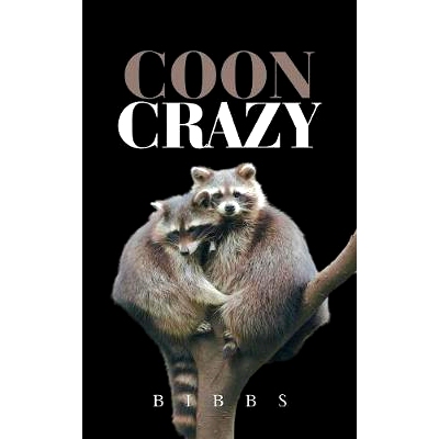 预订 Coon Crazy: 9781532048630