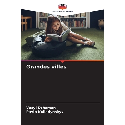 预订 Grandes villes: DE: 9786209141768