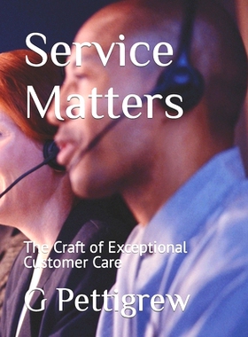 预订 Service Matters: The Craft of Exceptional Customer Care: 9798392189038