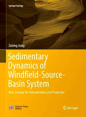 预订 Sedimentary Dynamics of Windfield-Source-Basin System: New Concept for Interpretation and Prediction 风场-源-盆地系