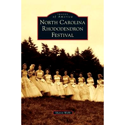 预订 North Carolina Rhododendron Festival: 9781531674533