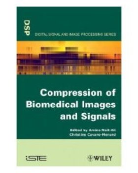 【预订】Compression of Biomedical Images and Signals