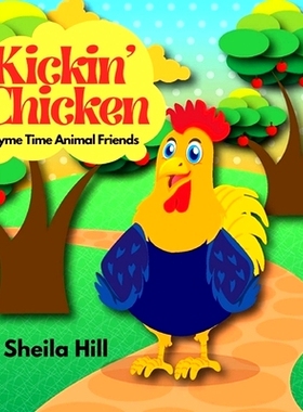 预订 Kickin’ Chicken: Rhyme Time Animal Friends: 9781087966885