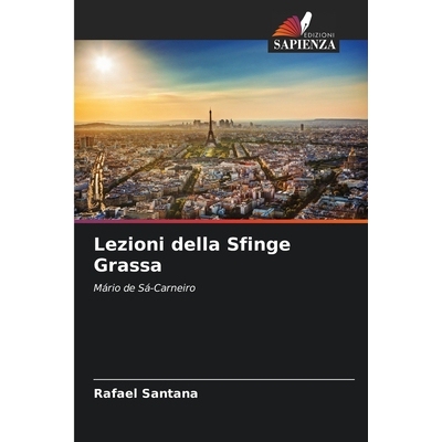 预订 Lezioni della Sfinge Grassa: Mário de Sá-Carneiro. DE: 9786209084980