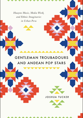 【预订】Gentleman Troubadours and Andean Pop Stars 9780226923963