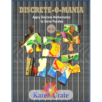 预订 Discrete-o-Mania: Apply Discrete Mathematics to Solve Puzzles: 9798321759004