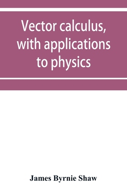 【预订】Vector calculus, with applications to physics