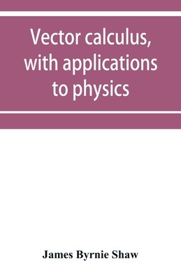 【预订】Vector calculus, with applications to physics