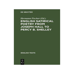 [预订]English satirical poetry from Joseph Hall to Percy B. Shelley 9783484440012