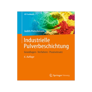 预订 Industrielle Pulverbeschichtung: Grundlagen, Verfahren, Praxiseinsatz