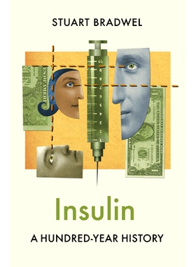 预订 Insulin - a Hundred-Year History: A Hundred-Year History 胰岛素：百年史: 9781509550722