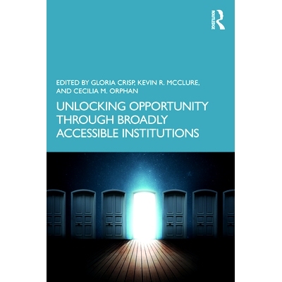 预订 Unlocking Opportunity through Broadly Accessible Institutions 通过广泛访问的机构释放机会: 9780367564223