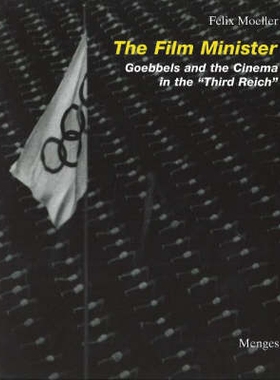 预订 The Film Minister – Goebbels And the Cinema in the »Third Reich«: 9783932565106