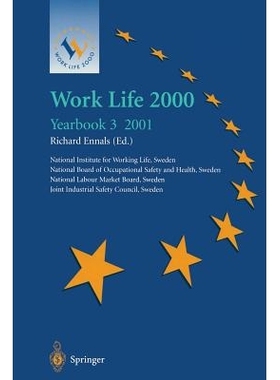 预订 Work Life 2000 Yearbook 3: The third of a series of Yearbooks in the Work Life 2000 programme, preparing for the Wo