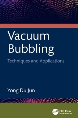 预订 Vacuum Bubbling: Techniques and Applications