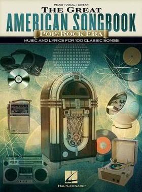 【预订】The Great American Songbook - Pop/Rock Era: Music and Lyrics for 100 Classic Songs