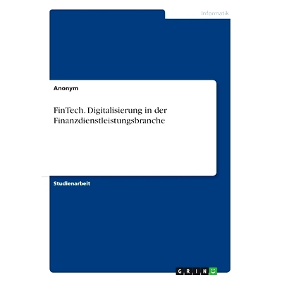 预订 FinTech. Digitalisierung in der Finanzdienstleistungsbranche: 9783346089090
