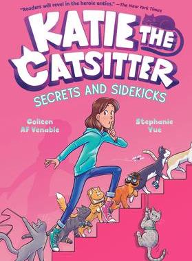[预订]Katie the Catsitter #3: Secrets and Sidekicks: (A Graphic Novel) 9780593379707