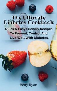 And 预订 Control Well Cookbook Easy Recipes Prevent Quick 9788367110471 With Ultimate The Diabetes Live Friendly
