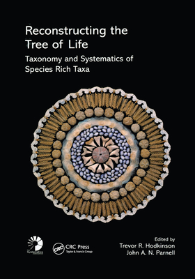 【预订】Reconstructing the Tree of Life: Taxonomy and Systematics of Species Rich Taxa