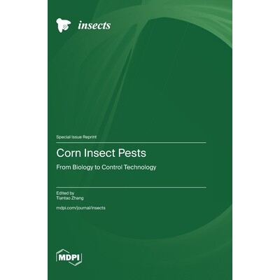 预订 Corn Insect Pests: From Biology to Control Technology: 9783725856077