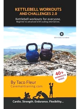 预订 Kettlebell Workouts and Challenges 2.0: Kettlebell workouts for everyone. Beginners to advanced with scaling altern