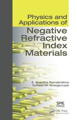 【预订】Physics and Applications of Negative Refractive Index Materials