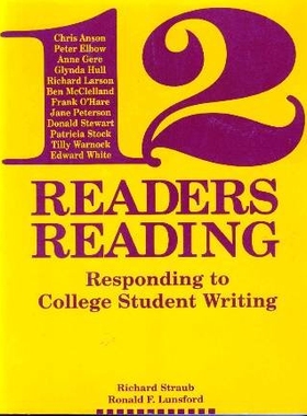 预订 Twelve Readers Reading: Responding to College Student Writing: 9781881303404