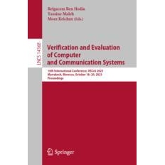 预订 Verification and Evaluation of Computer and Communication Systems 16th International Conference, VECoS 2023, Marrak