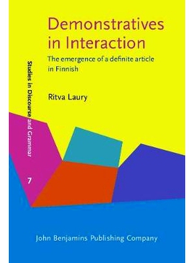 预订 Demonstratives in Interaction. The emergence of a definite article in Finnish.: 9789027226174