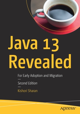 【预订】Java 13 Revealed: For Early Adoption and Migration