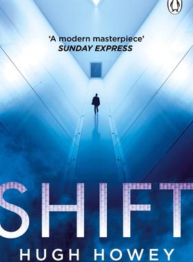 羊毛战记2 末日地堡 星移记 美剧原著 休·豪伊 科幻小说 反乌托邦 丽贝卡·弗格森主演 英文原版 Shift: (Silo Trilogy 2)