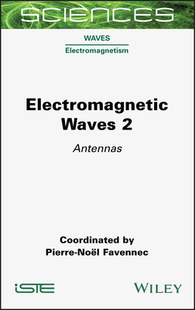 【预订】Electromagnetic Waves 2 - Antennas 9781789450071